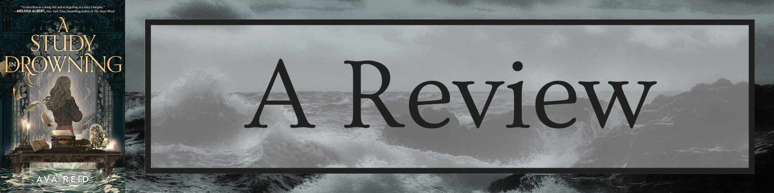 A Study in Drowning by Ava Reid – A Review